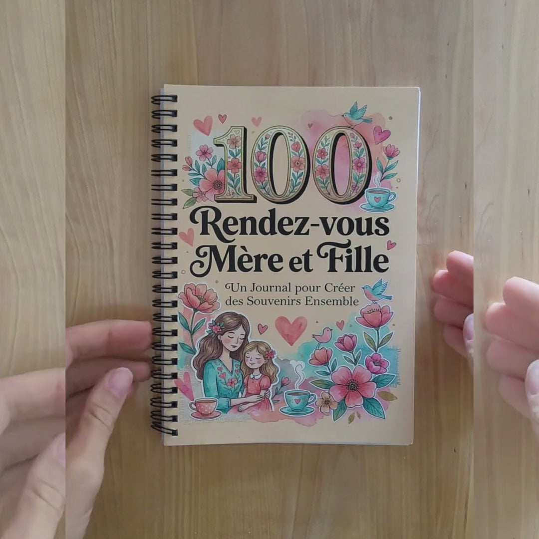 Carnet Mère et Fille — 100 Rendez-vous à Vivre Ensemble